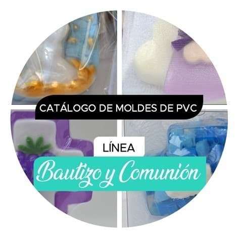 Jabonetas - Catalogos - Moldes de PVC - Bautizo y Comunión