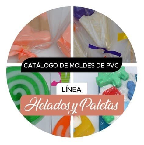 Jabonetas - Catalogos - Moldes de PVC - Helados y paletas